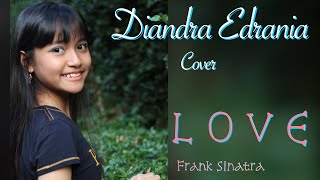 L O V E Frank Sinatra  Diandra Edrania cover [upl. by Alisun]