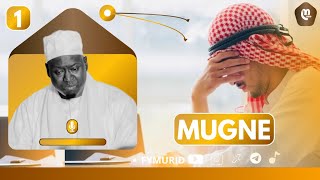 MUGNE Partie 01  Par Serigne Ahmadou Mbacke [upl. by Leopold]