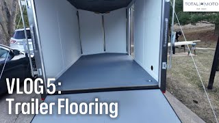 Vlog 5 Trailer Flooring [upl. by Adnohsad802]