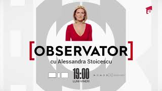 O nouă perspectivă Observator cu Alessandra Stoicescu LuniVineri de la 1900 la Antena 1 [upl. by Lyrehs]