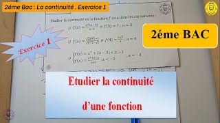 Exercice corrigé 1 sur la continuité  2 éme Bac [upl. by Lenore256]