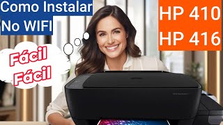 HP 410 e 416  Como CONECTAR no WIFI Passo a Passo [upl. by Airdnola]