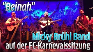 1 FC Köln Karnevalssitzung 2018 Micky Brühl Band singen alten Hit quotBeinahquot [upl. by Nomaid224]