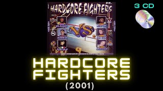 Hardcore Fighters 2001 [upl. by Ailsa]