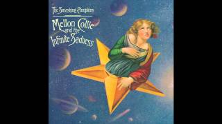 The Smashing Pumpkins  Mellon Collie and the Infinite Sadness [upl. by Lorette]