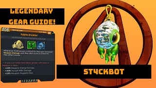 Borderlands 3 quotSt4ckbotquot Legendary Gear Guide [upl. by Kape]