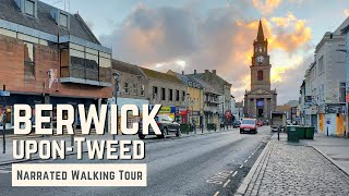 BERWICKUPONTWEED  4K Narrated Walking Tour  Lets Walk 2021 [upl. by Mchail255]