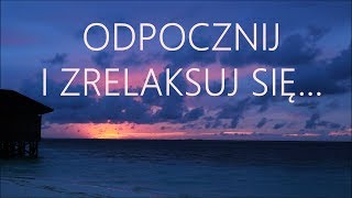 Relaksacja na Sen i na Stres [upl. by Akcira]