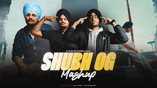 Shubh OG Mashup ft Sidhu Moose Wala  DJ Sumit Rajwanshi  SR Music Official [upl. by Berry438]