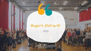 Christchurch Baldock  Mission Statement 2022 [upl. by Betteann772]