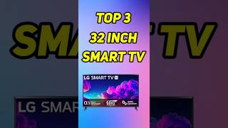 Best 32 inch Smart tv in 2024 ⚡Top 3 smart tv india 32 inch shorts [upl. by Onibag]