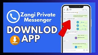 How to Download Zangi Messenger  Get Started with Zangi Secure Messenger 2024 [upl. by Tufts]