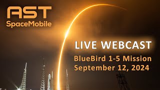 Live Webcast AST SpaceMobile BlueBird 15 Mission Launch [upl. by Henig]