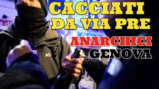 Bloccati in via Pre dagli Anarchici di Genova [upl. by Gurney]