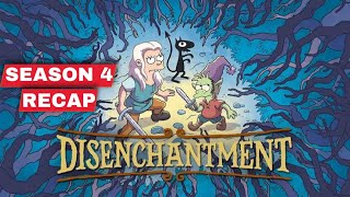 Disenchantment Season 4 Recap [upl. by Elgna]