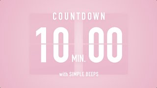 10 Min Countdown Flip Clock Timer  Simple Beeps 🌸🔔 [upl. by Lipkin]