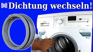 Siemens IQ 300 Waschmaschine Türdichtung wechseln  Dichtung tauschen  verliert Wasser  läuft aus [upl. by Sugar]