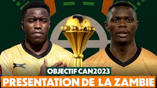 PRESENTATION DE LEQUIPE NATIONALE DE LA 🇲🇱 ZAMBIE  OBJECTIF CAN 2023 🏆 [upl. by December491]