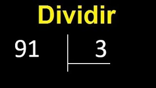 dividir 91 entre 3  division con resultado decimal [upl. by Siclari]