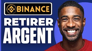 Comment Retirer De Largent Sur Binance  2024 [upl. by Gninnahc958]