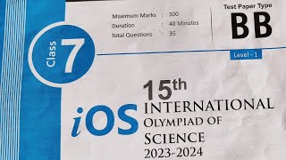 Silver zone iOS 15th INTERNATIONAL OLYMPIAD OF SCIENCE 202324 LEVEL 1Test Paper type BB Class 7 [upl. by Martinsen]