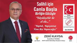 YENİDEN HAYDİ SALİHLİ ZEKİ KAYDA BAŞKAN İLE BÜYÜ SALİHLİ  MHP ZEKİ KAYDA SEÇİM MÜZİĞİ 2024 [upl. by Born]