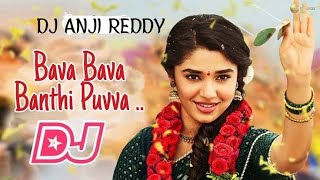 BAVA BAVA BANTHI PUVAA DJ FULL ROADSHOW MIX BY DJ ANJI REDD [upl. by Sherline]