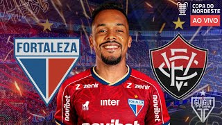 🔴AO VIVO DO CASTELÃO FORTALEZA X VITÓRIA  COPA DO NORDESTE [upl. by Greyso539]