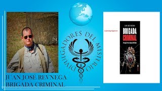 BRIGADA CRIMINAL EL ORIGEN DE LAS CLOACAS DEL ESTADO por JUAN JOSÉ REVENGA [upl. by Geno]