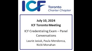 July 10 2024 ICF Credentialing Exam Panel [upl. by Rachelle88]