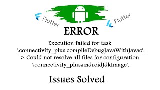 android  flutter  Error Execution failed for task connectivitypluscompileDebugJavaWithJavac [upl. by Akimet]