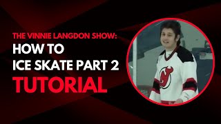 Vinnie Langdon How To Hockey Ice Skate for Beginners [upl. by Ariamoy]