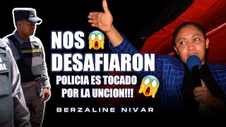 Berzalini Nivar 2021 Tema Nos Desafiaron Y Un Policía La Desafía😱😱 En Medio De La Predica HD [upl. by Nollaf]