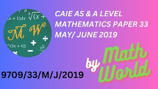 Solved CAIE A Level Math Paper 33 MayJune 2019 970933MJ2019 [upl. by Outhe]