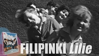 Filipinki  Lilie [upl. by Eibbor]