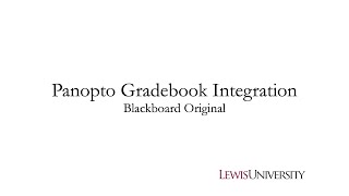 Panopto Quizzes Gradebook Integration  Blackboard Original [upl. by Long147]