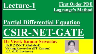 Lec1PDEPartial Differential Equation Introduction Lagrange methodCSIR NET GATE MSc BSc BTech [upl. by Ysied]