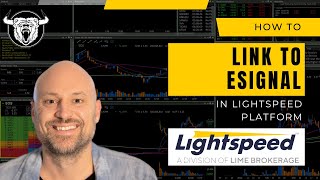 How to Link eSignal to Lightspeed Trading Platform [upl. by Redienhcs]