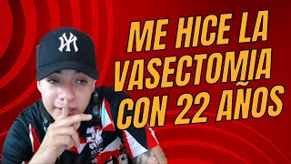 Me hice la vasectomía con 22 años [upl. by Aropizt989]