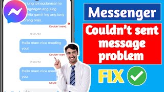 SOLVED Messenger Couldnt Send The Message Problem [upl. by Berliner]