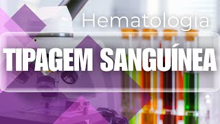 Tipagem Sanguínea Direta  Hematologia [upl. by Sutniuq]