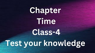 TimeTest your knowledge class4math [upl. by Ahael]