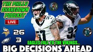 The Philly Shakedown Podcast  Big Decisions Ahead Eagles Preseason ENDS Lose To The Vikings [upl. by Adnilra371]