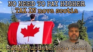 Nova Scotia Announced Huge Tax Reduction and Benefits in BudgetNS அதிக வரி இல்லை Canada Tamil [upl. by Jay486]