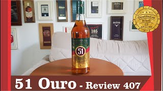 51 Ouro  Review 407 [upl. by Macmahon]