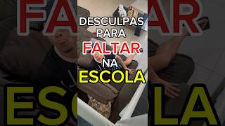 Desculpas para faltar na escola 🤣🤣 [upl. by Flagler123]