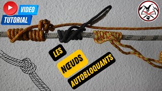 LES NOEUDS AUTOBLOQUANTS 4 différentes méthodes [upl. by Sergio]