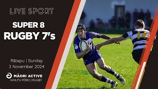 Super 8 Rugby 7s 2024  Day 2 [upl. by Asiral]