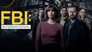 FBI International Season 2 Release Date official Trailer Cast Storyline and News [upl. by Grimbly]