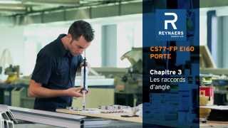 Reynaers Aluminium  Formation porte CS 77 EI60 FireProof  French [upl. by Enelrahc790]